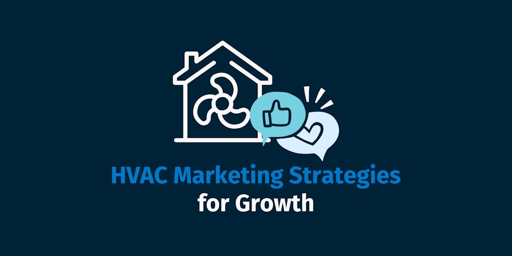 Unlocking Success Effective HVAC Marketing Strategies for Growth