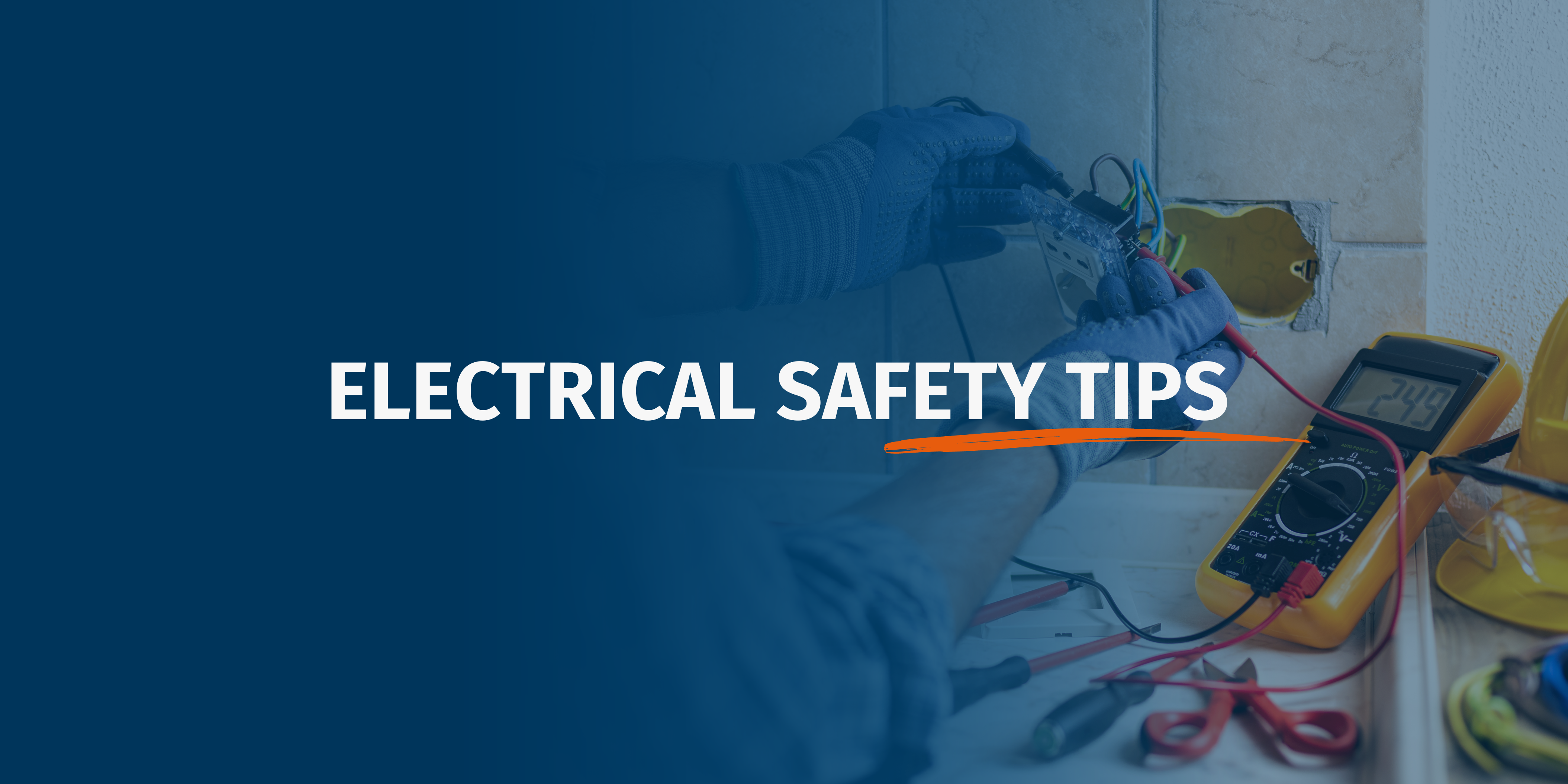 Electrical Safety Tips