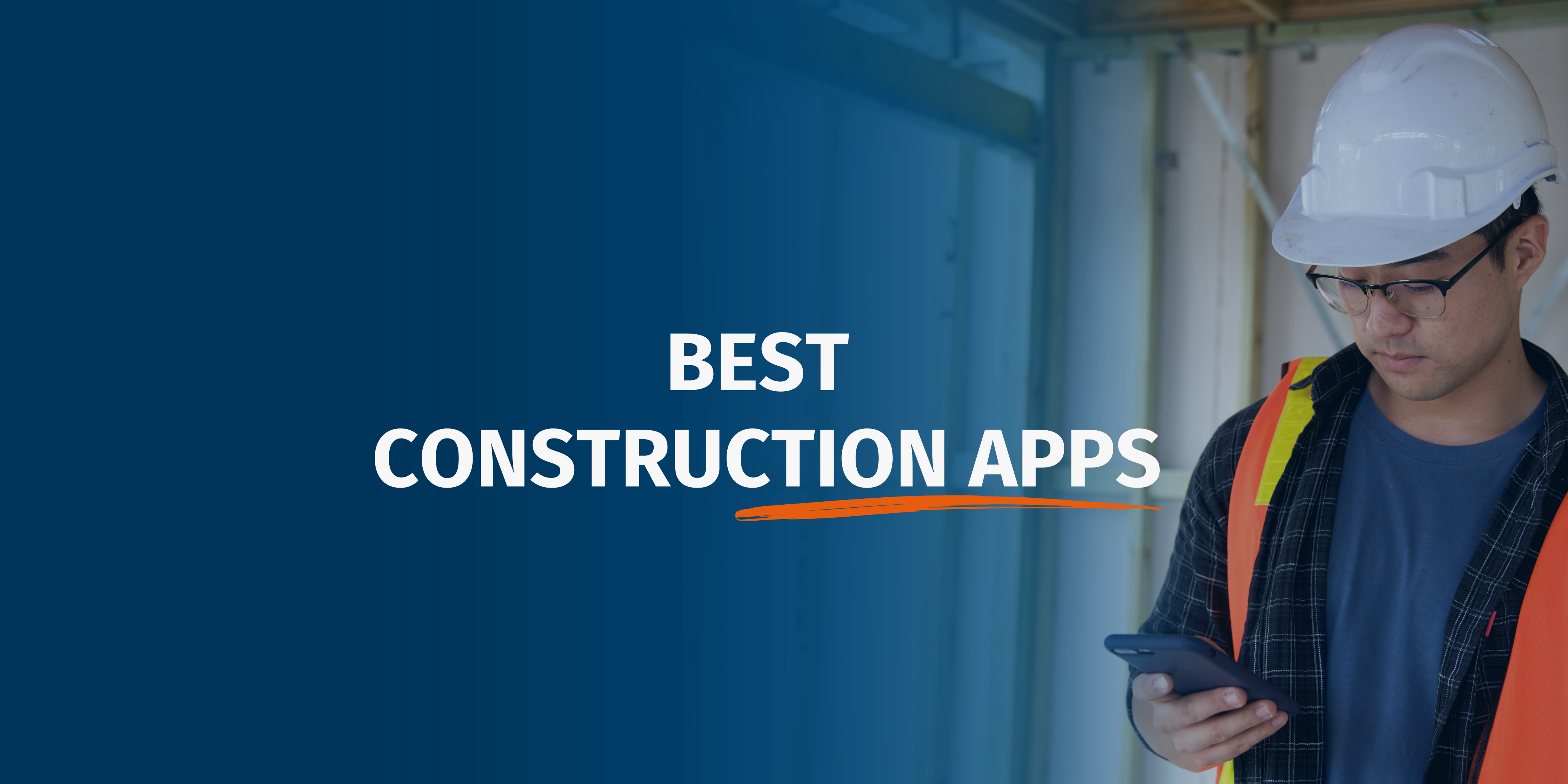 Best Construction Apps