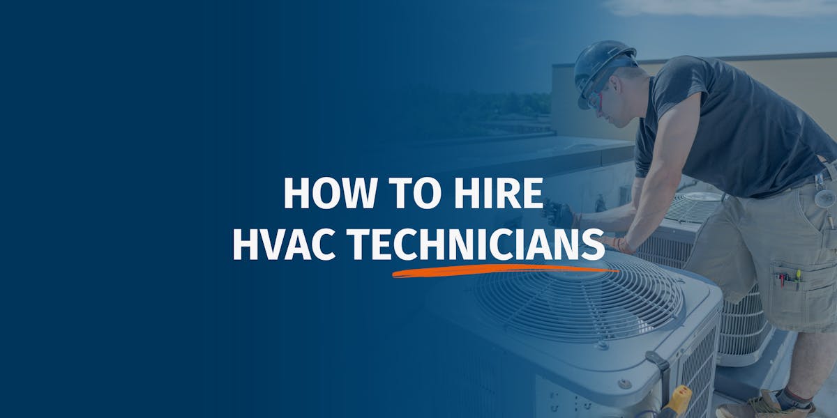 How to Hire HVAC Technicians