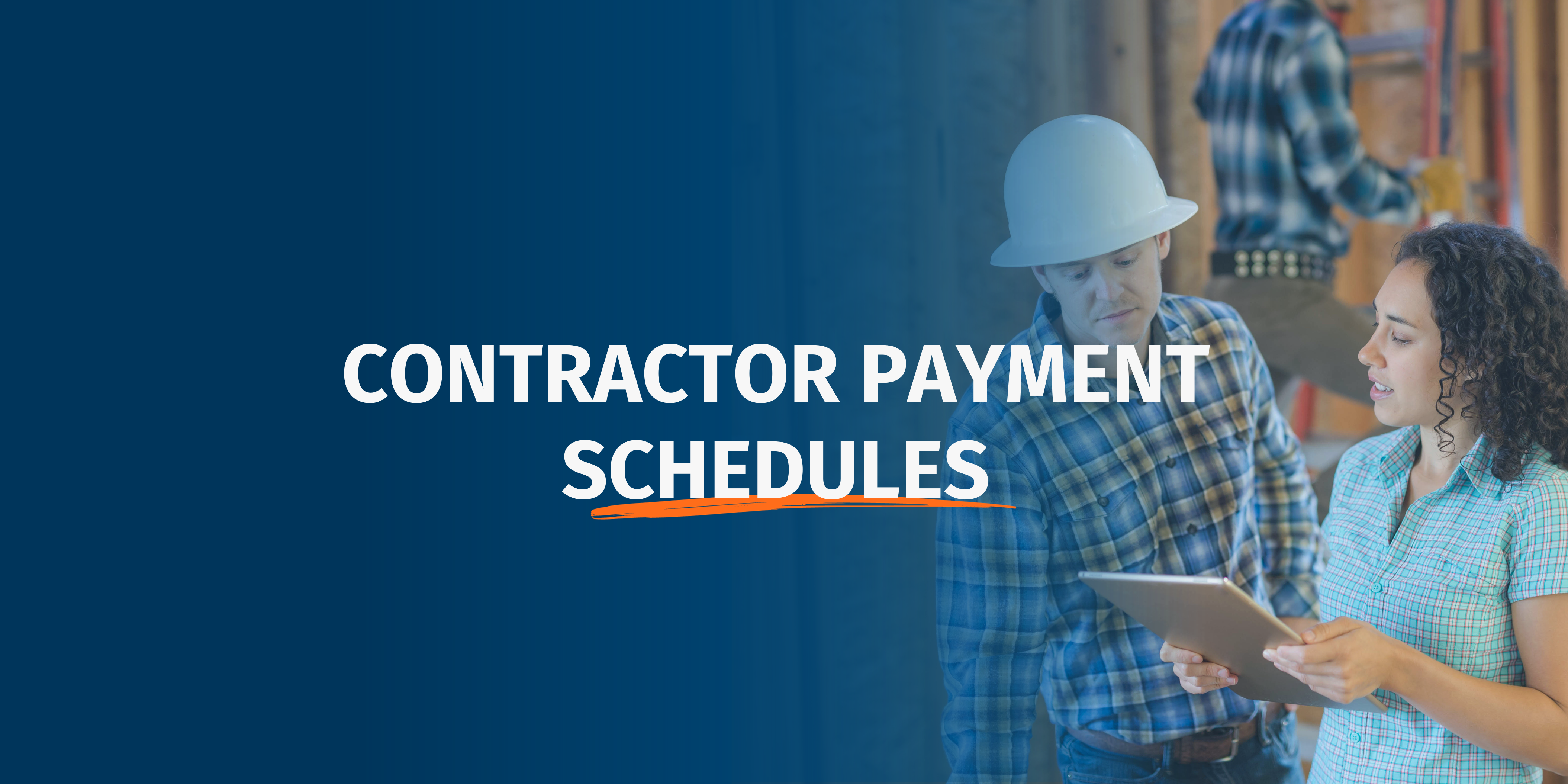 Contractor Payment Schedules