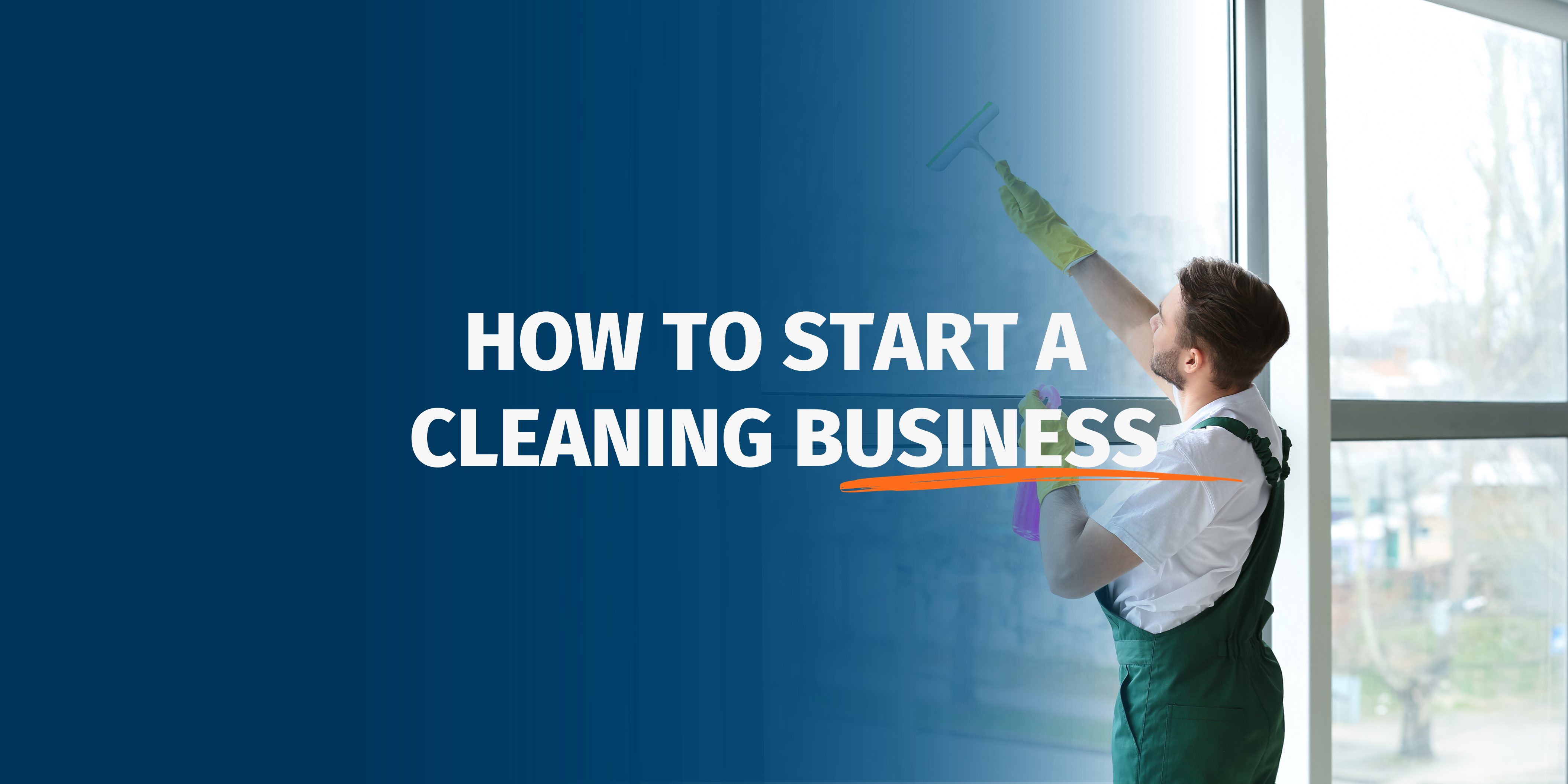 How to Start a Cleaning Business