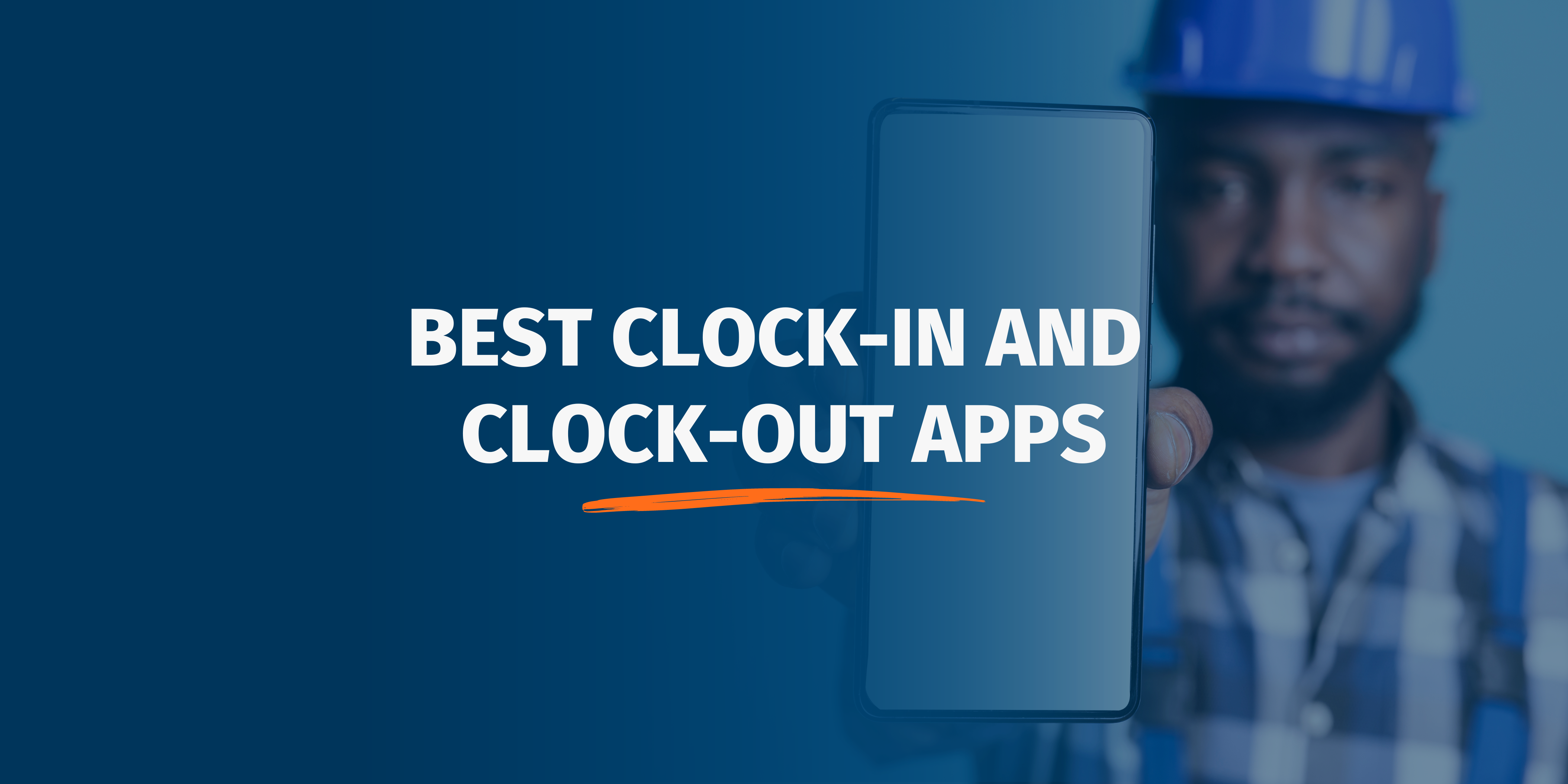 Best Clock-In and Clock-Out Apps
