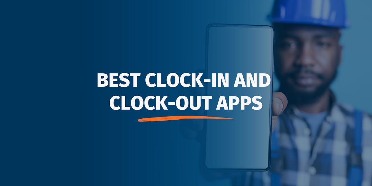 Best Clock-In and Clock-Out Apps