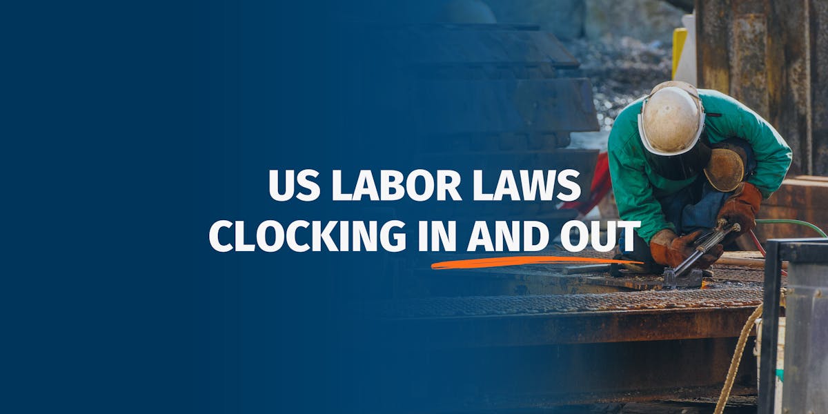 US Labor Laws for Clocking In and Out