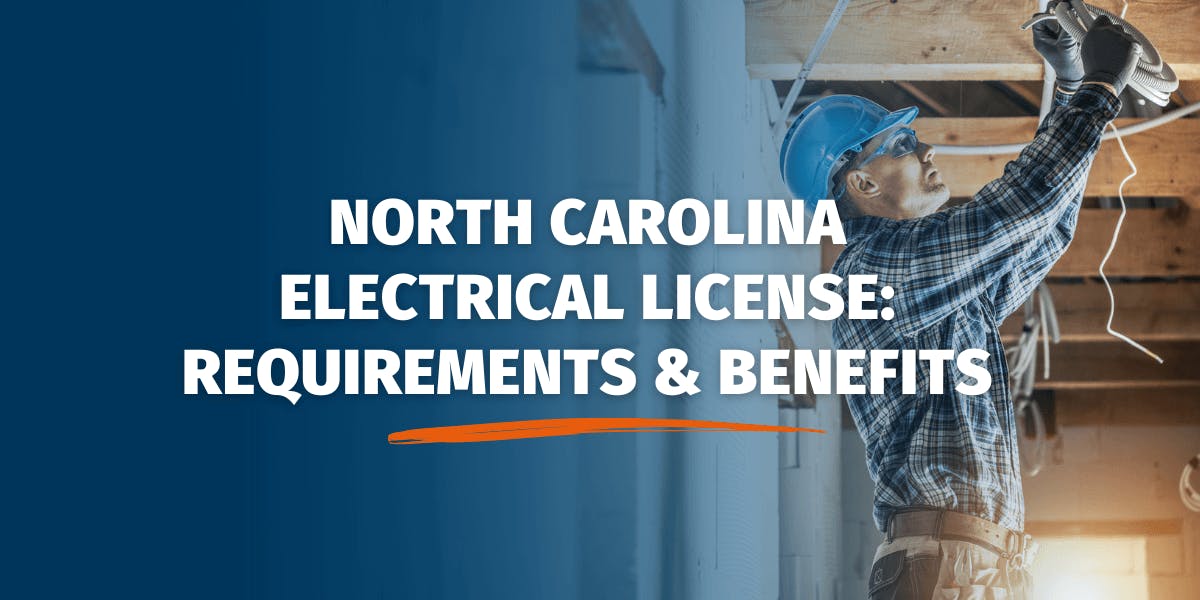 North Carolina Electrical License Requirements & Benefits