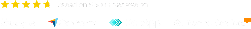5-star rating based on 5,600+ reviews on Google, Capterra, GetApp, and Software Advice.