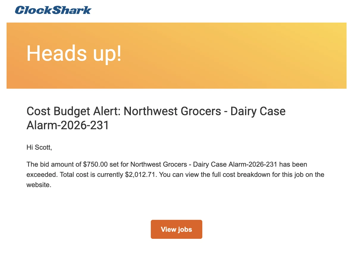 ClockShark Cost Budget Alert email telling an administrator a job's total cost has passed its bid amount