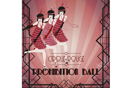 Cirque Rouge PROHIBITION BALL