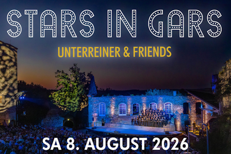 Oper BURG GARS: „STARS IN GARS“