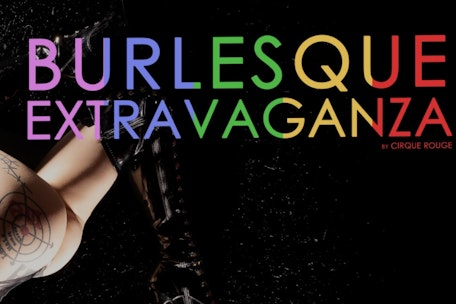 BURLESQUE EXTRAVAGANZA 