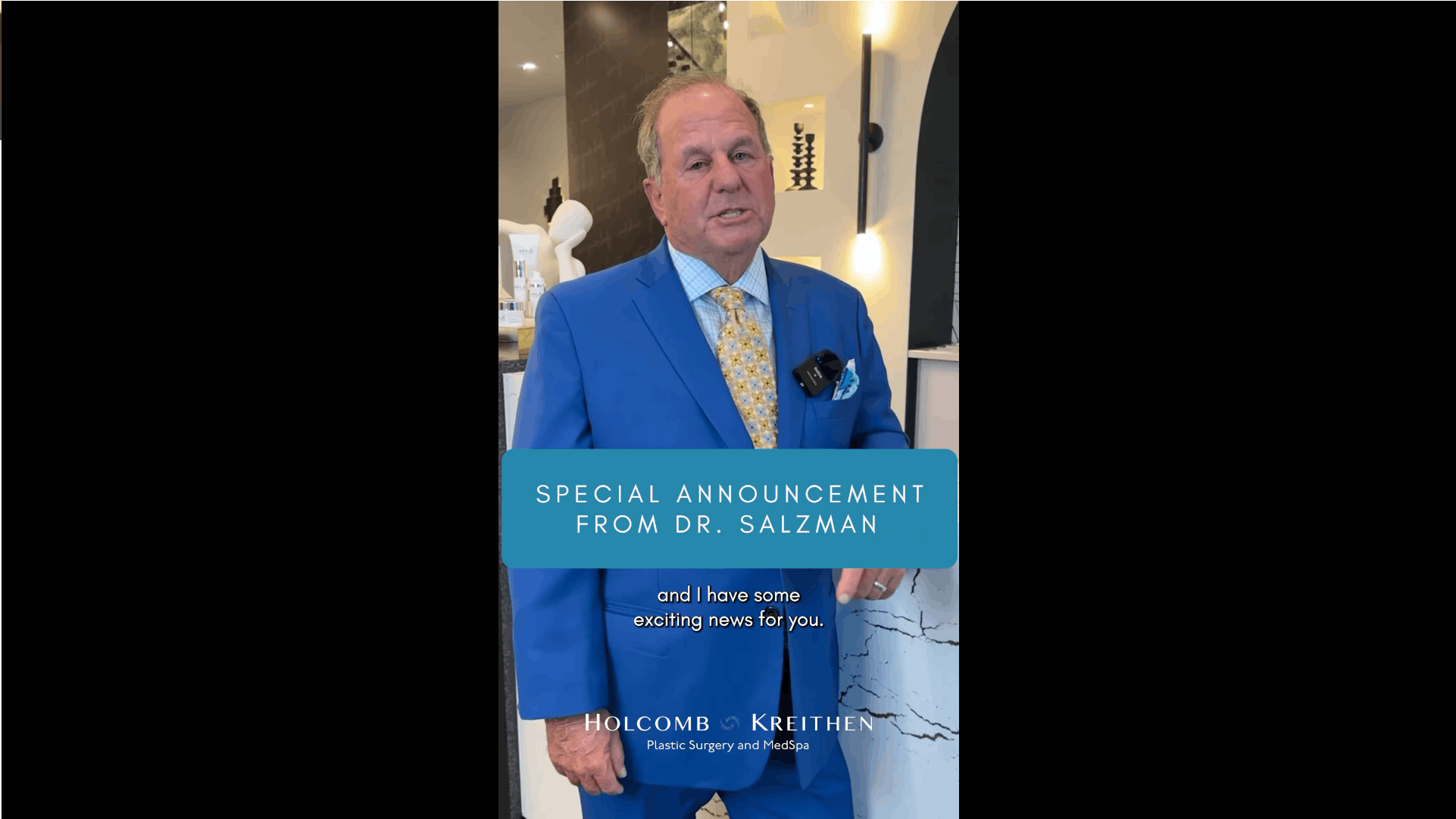 Dr. Salzman's special announcement