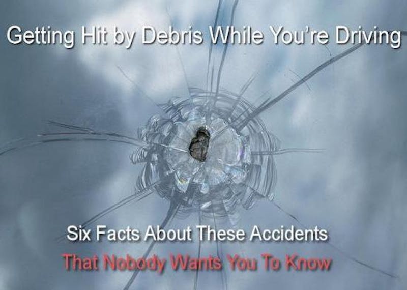Infographic about getting hit by debris while driving