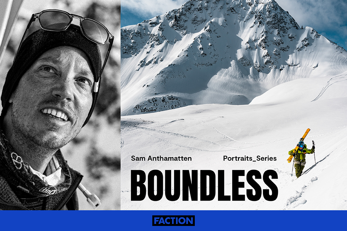 "Boundless" – Sam Anthamatten Deserves the Spotlight in Faction's Third and Final Episode of Portraits Series