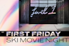 Level 1 Kicks Off First Friday Ski Movie Nights June 7th in Denver