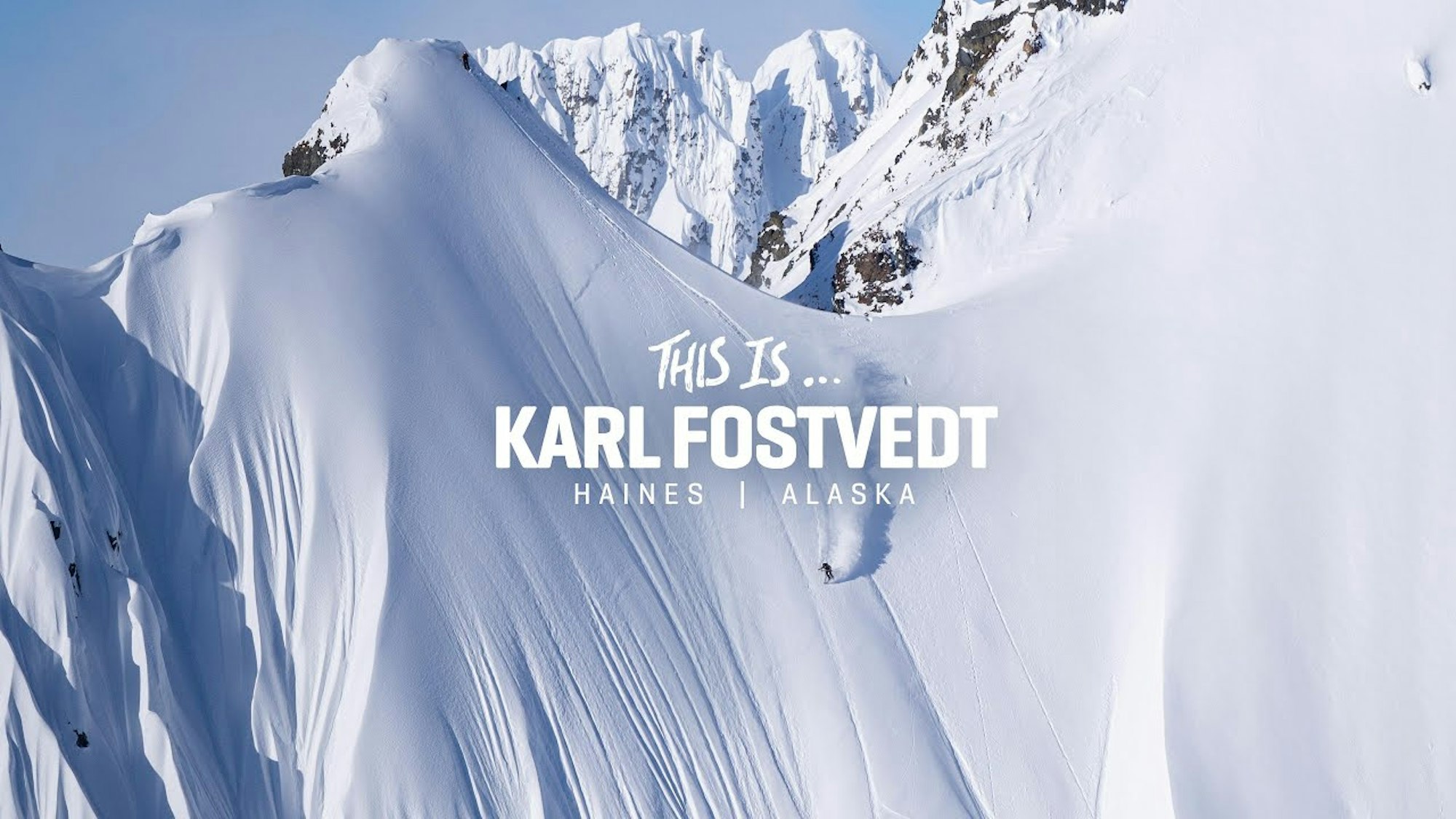 Calculated Karl Fostvedt Embodies the Ideal Partner in Avalanche Terrain