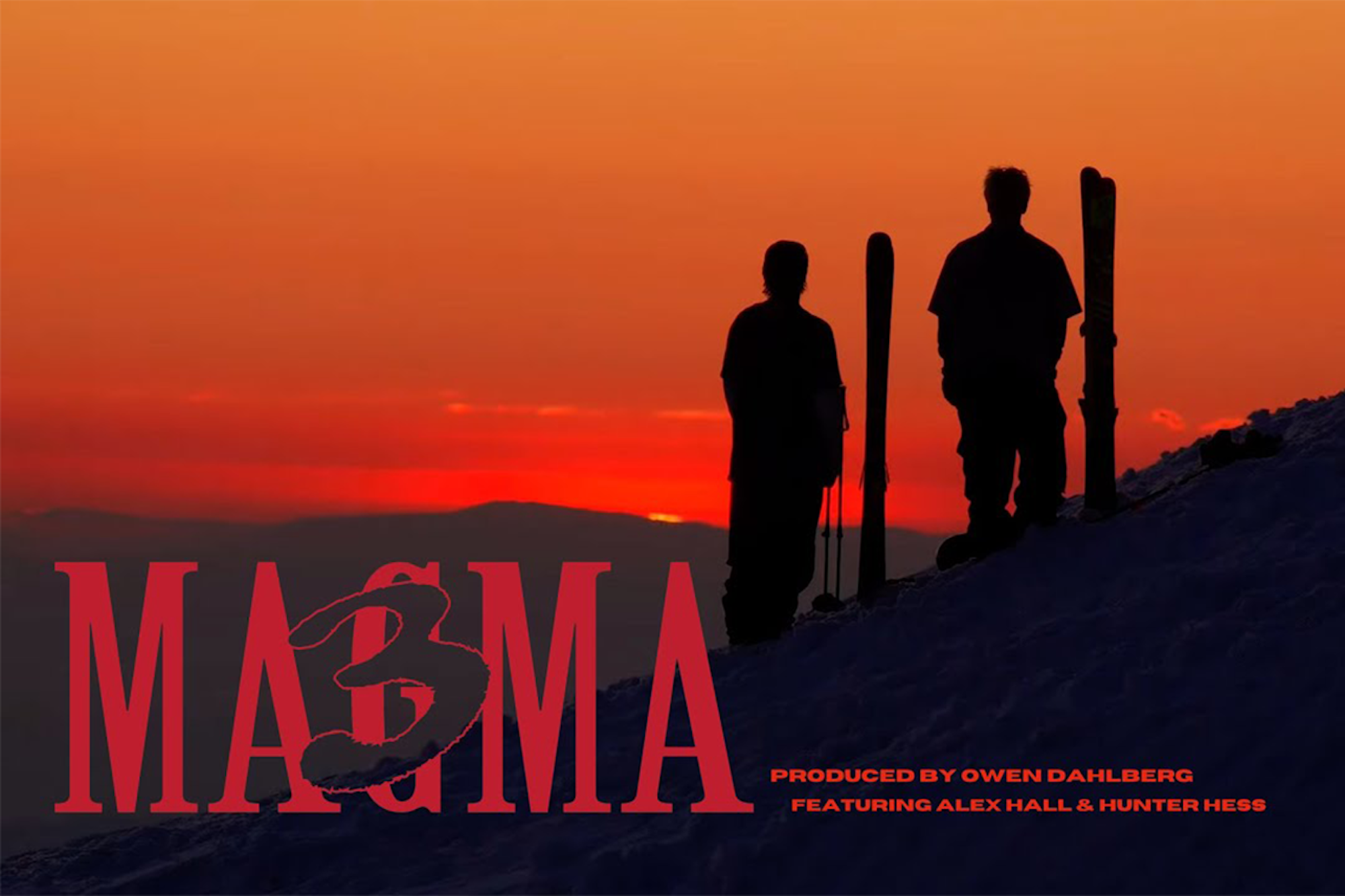 Owen Dahlberg, Hunter Hess & Alex Hall Deliver a Fantastic Third Installment – "MAGMA 3"