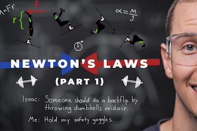 Newton's laws of motion, as demonstrated by the one and only Real Skifi