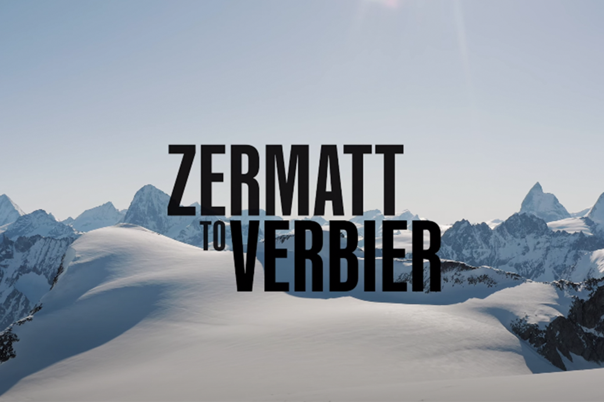 Voyage From Zermat to Verbier with the Faction Collective