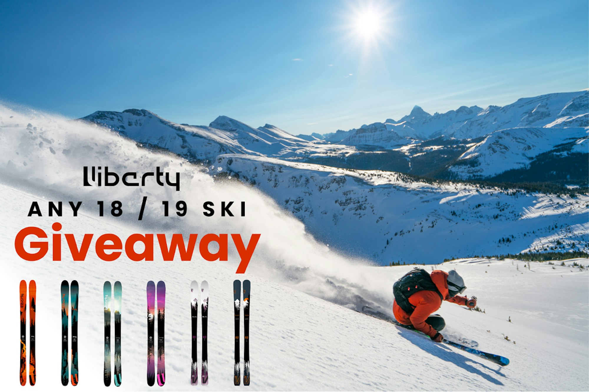Enter to win a pair of Liberty Skis of your choice!