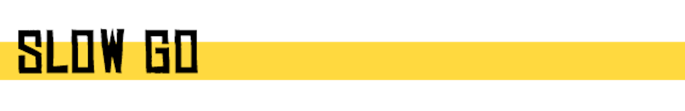 slowgo