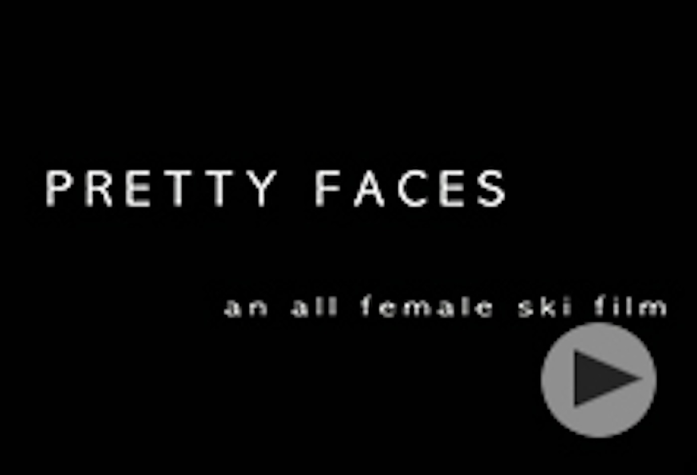 Pretty Faces