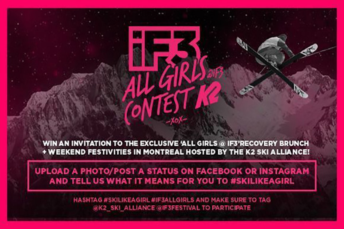 Win a rockin' weekend in Montreal through iF3 and K2's #SkiLikeAGirl contest