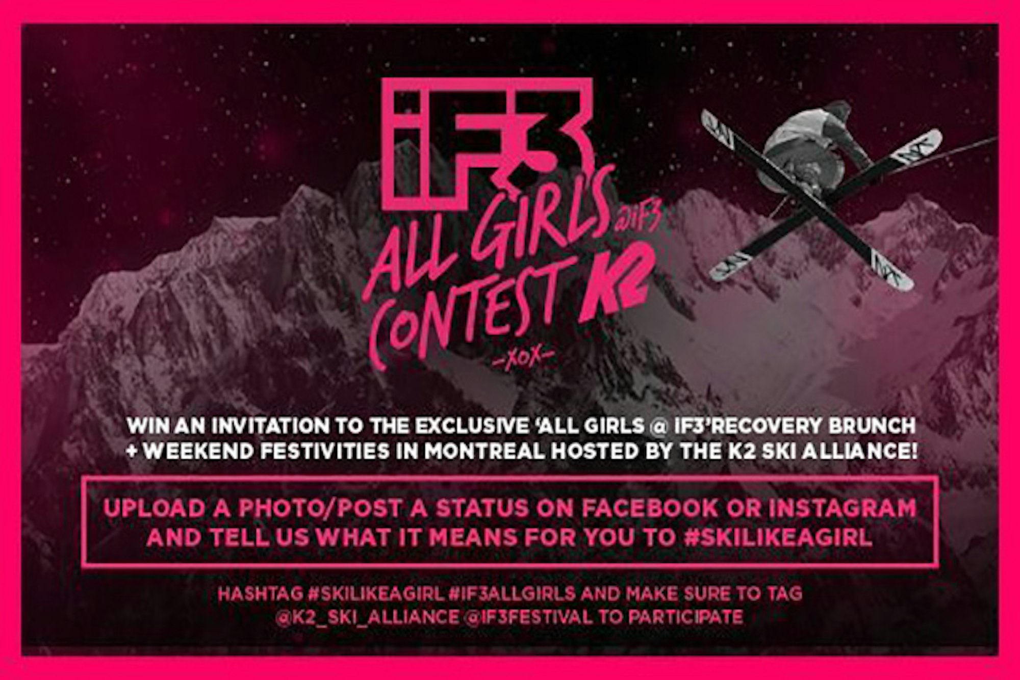 Win a rockin' weekend in Montreal through iF3 and K2's #SkiLikeAGirl contest
