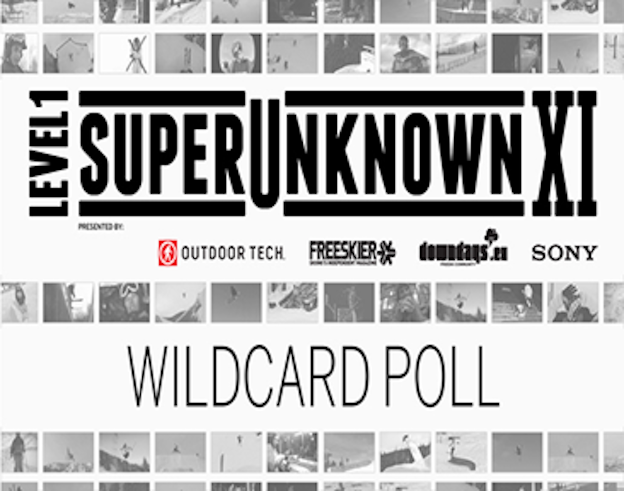 Level 1's Superunknown XI Wild Card poll now open
