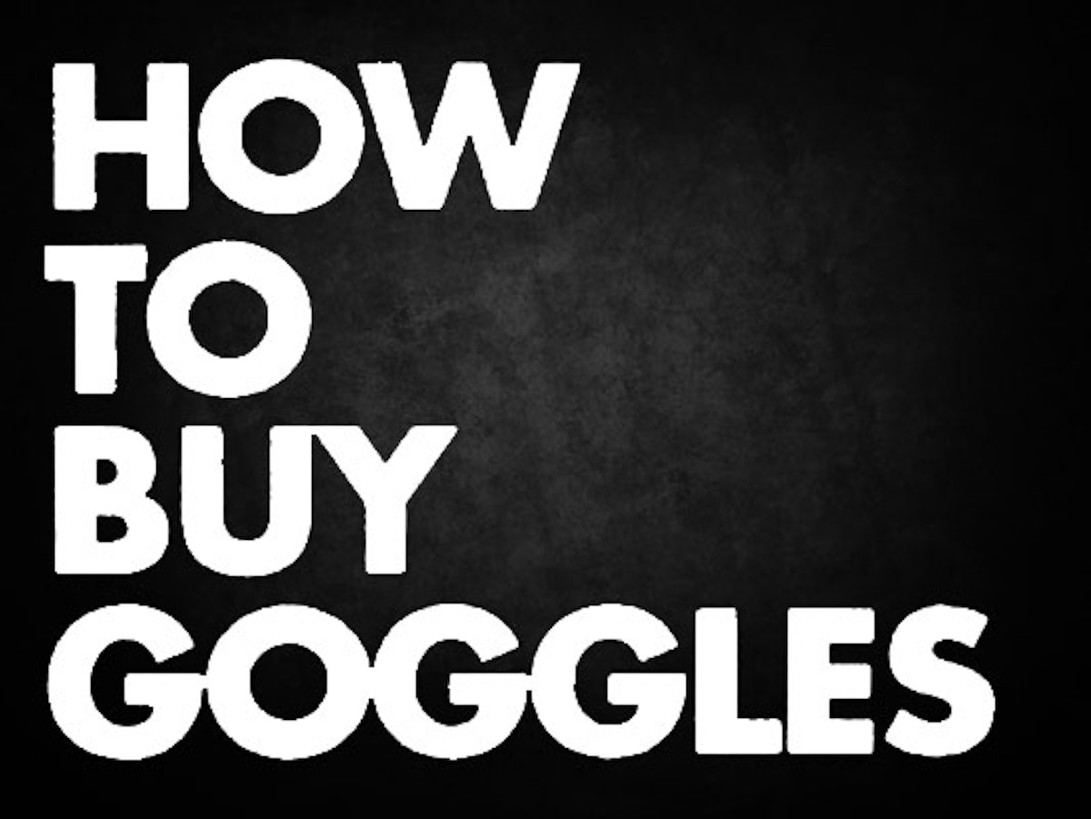 How to Buy Ski Goggles: What You Should Know