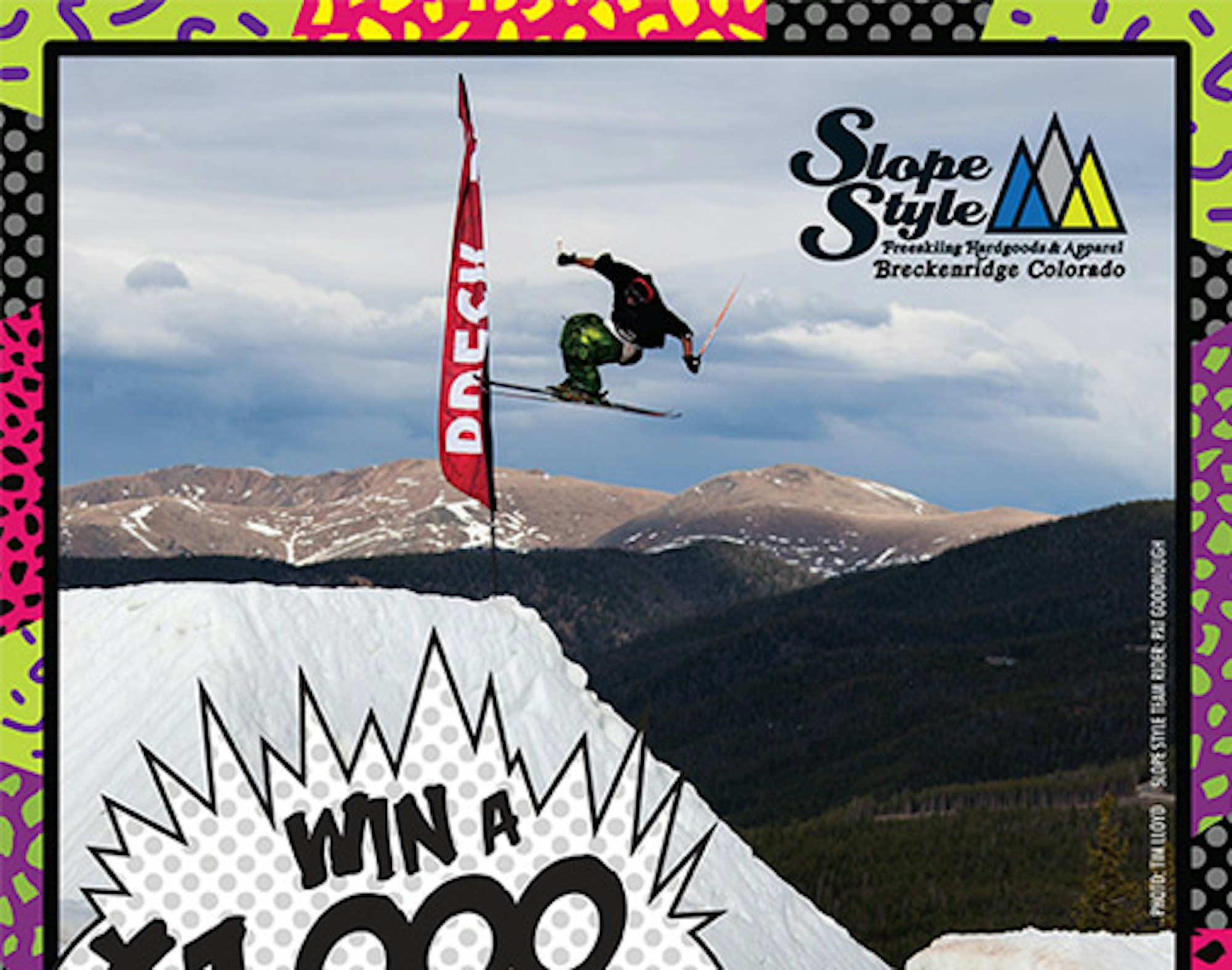 Win a $1,000 shopping spree from Slope Style Ski Shop in Breckenridge, Colorado