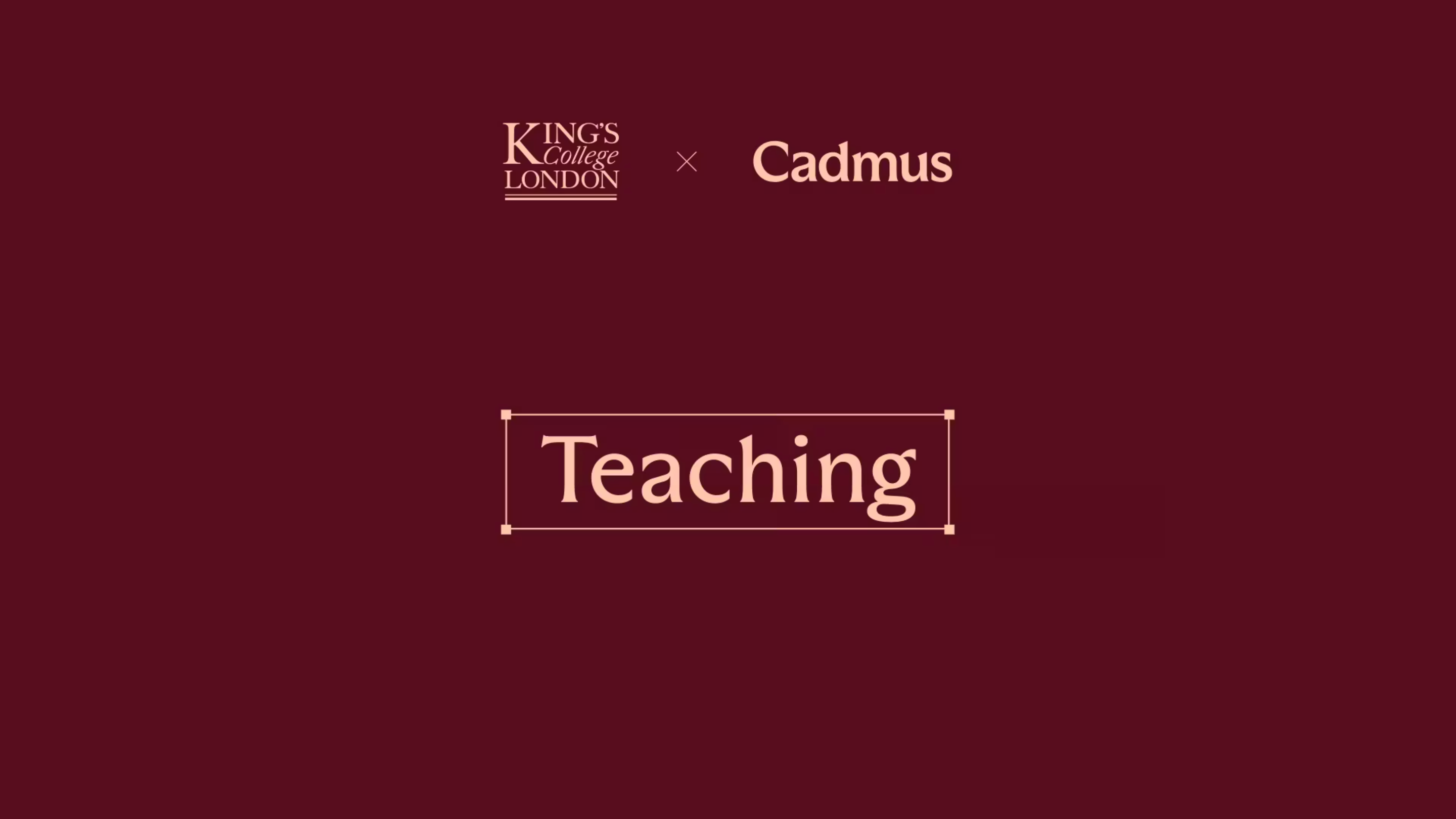 Cadmus x KCL Teaching & Learning Forum