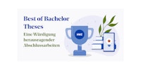 «Best of Bachelor Theses» – Eine Würdigung herausragender Abschlussarbeiten