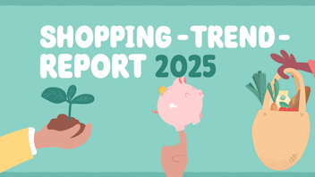 Illustration with the text “Shopping Trend Report 2025,” showing hands holding a sprouting plant, a piggy bank, and a grocery bag with food.