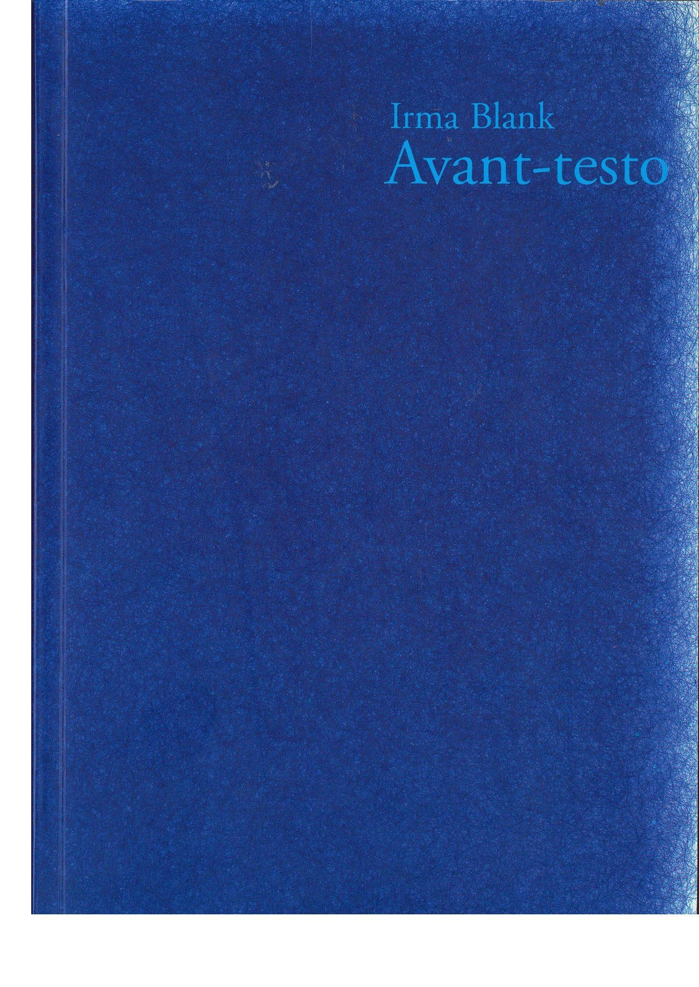 Irma Blank - Avant-testo