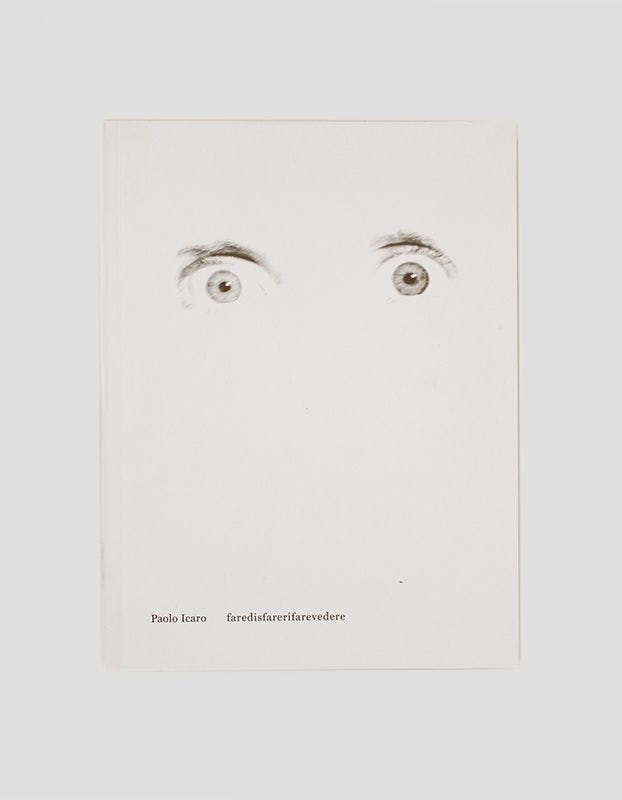 Paolo Icaro - faredisfarerifarevedere Paolo Icaro - faredisfarerifarevedere