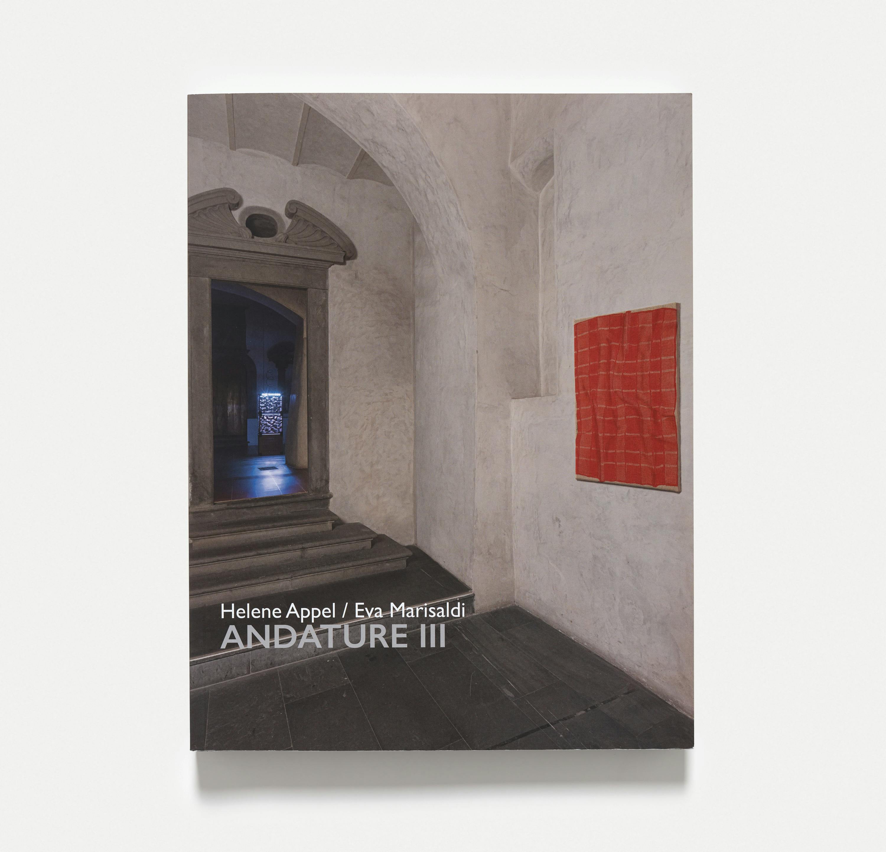 Andature III: Helene Appel / Eva Marisaldi Andature III: Helene Appel / Eva Marisaldi