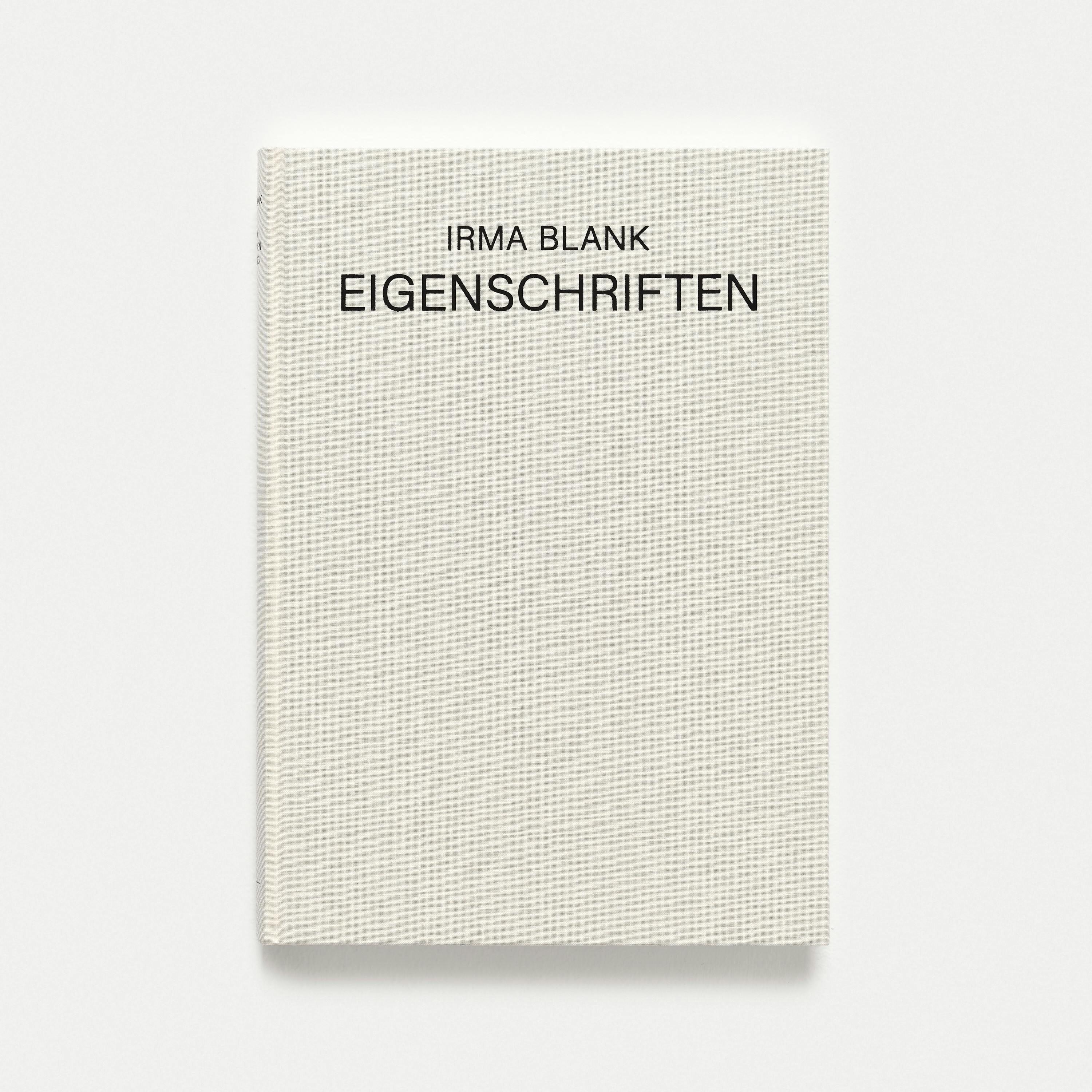 Irma Blank - Eigenschriften
