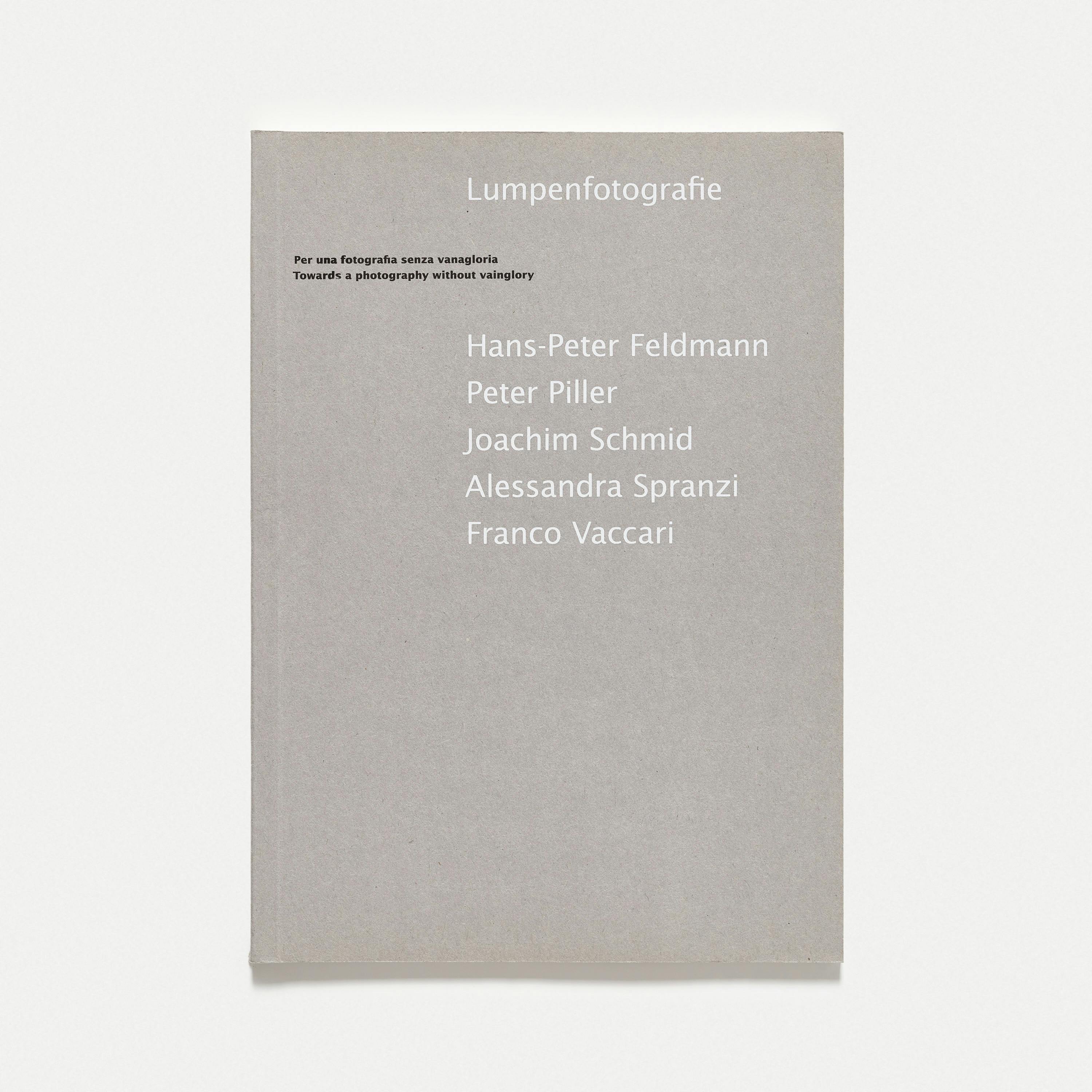 Schmid, Spranzi, Vaccari - Lumpenfotografie Schmid, Spranzi, Vaccari - Lumpenfotografie