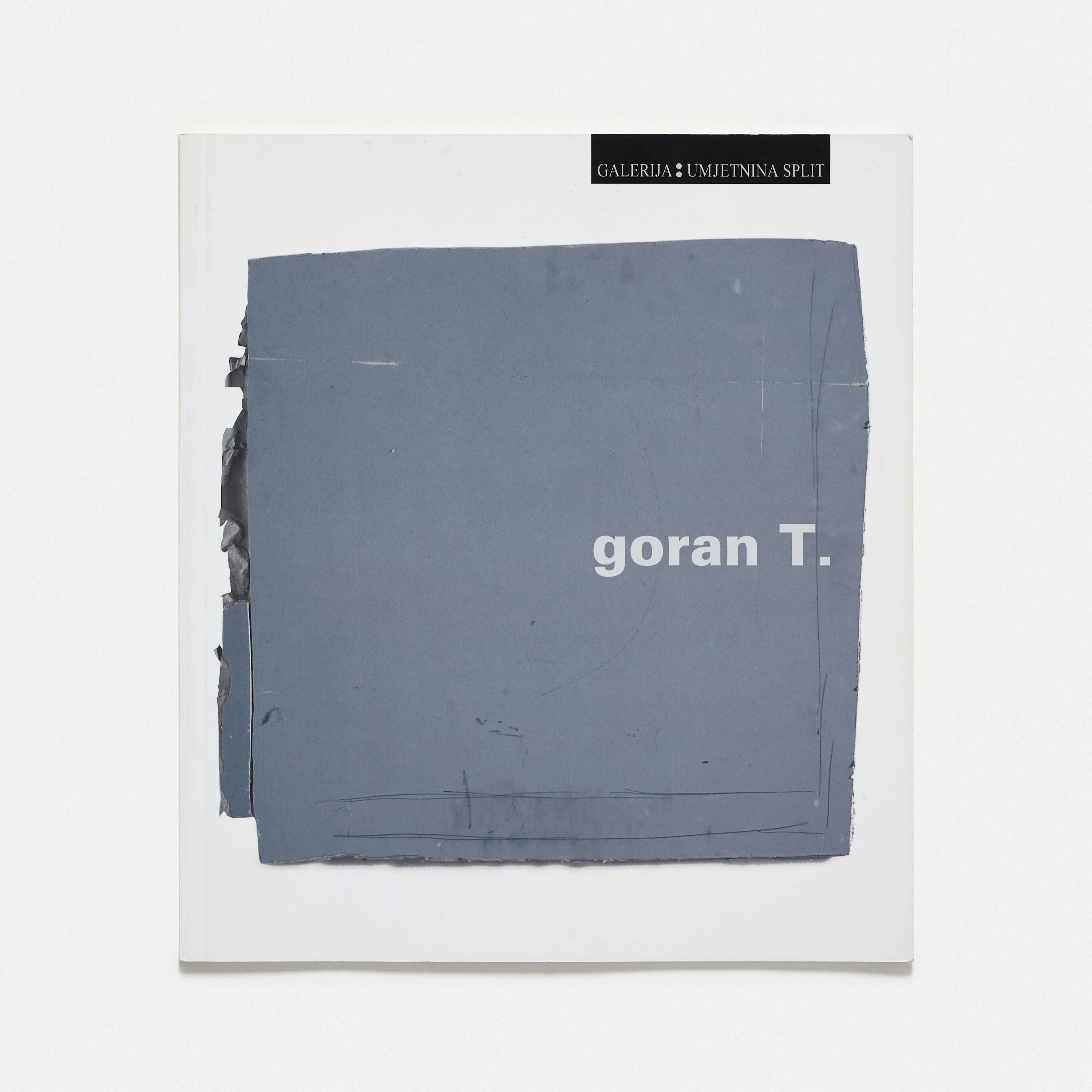 Goran Trbuljak - goran T. Goran Trbuljak - goran T.