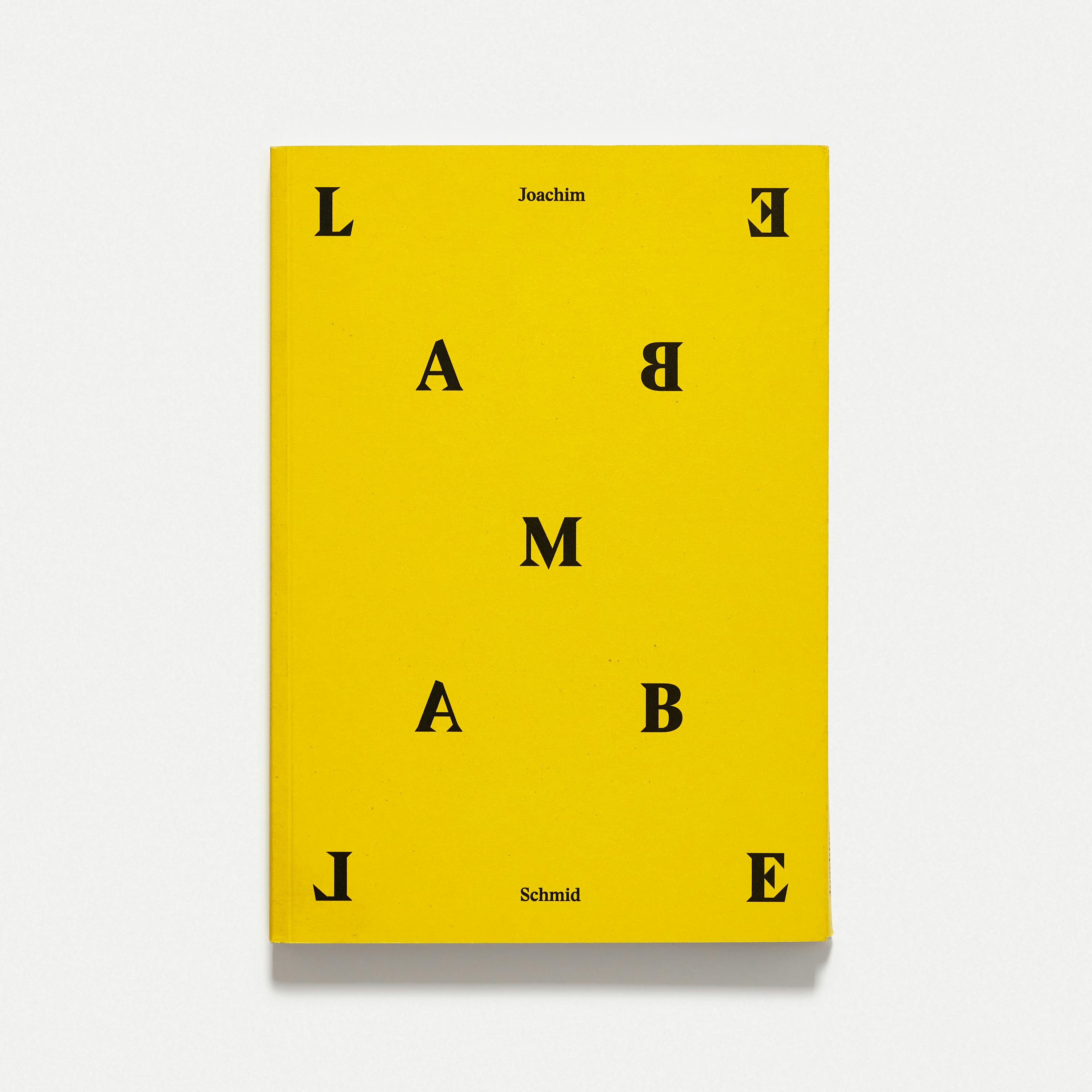 Joachim Schmid - Lambe Lambe Joachim Schmid - Lambe Lambe