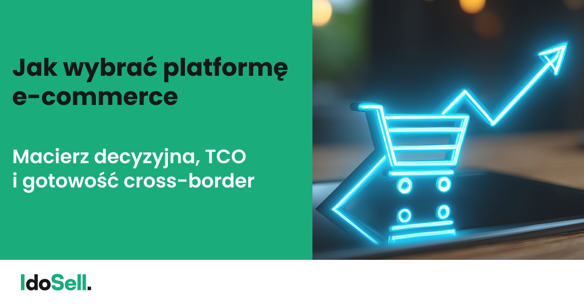 Jak wybrać platformę e-commerce