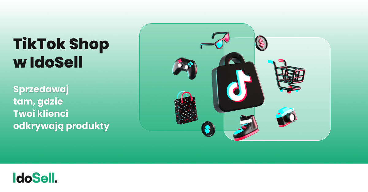 TikTok Shop w IdoSell
