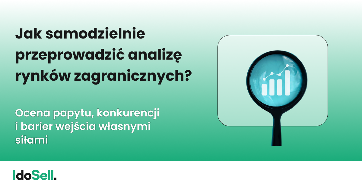 Jak samodzielnie przeprowadzić analizę rynków zagranicznych