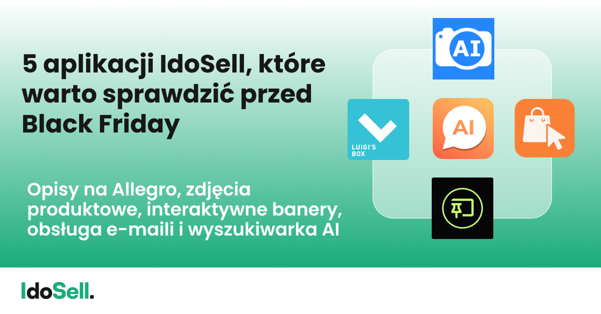 5 aplikacji IdoSell, które warto sprawdzić przed Black Friday