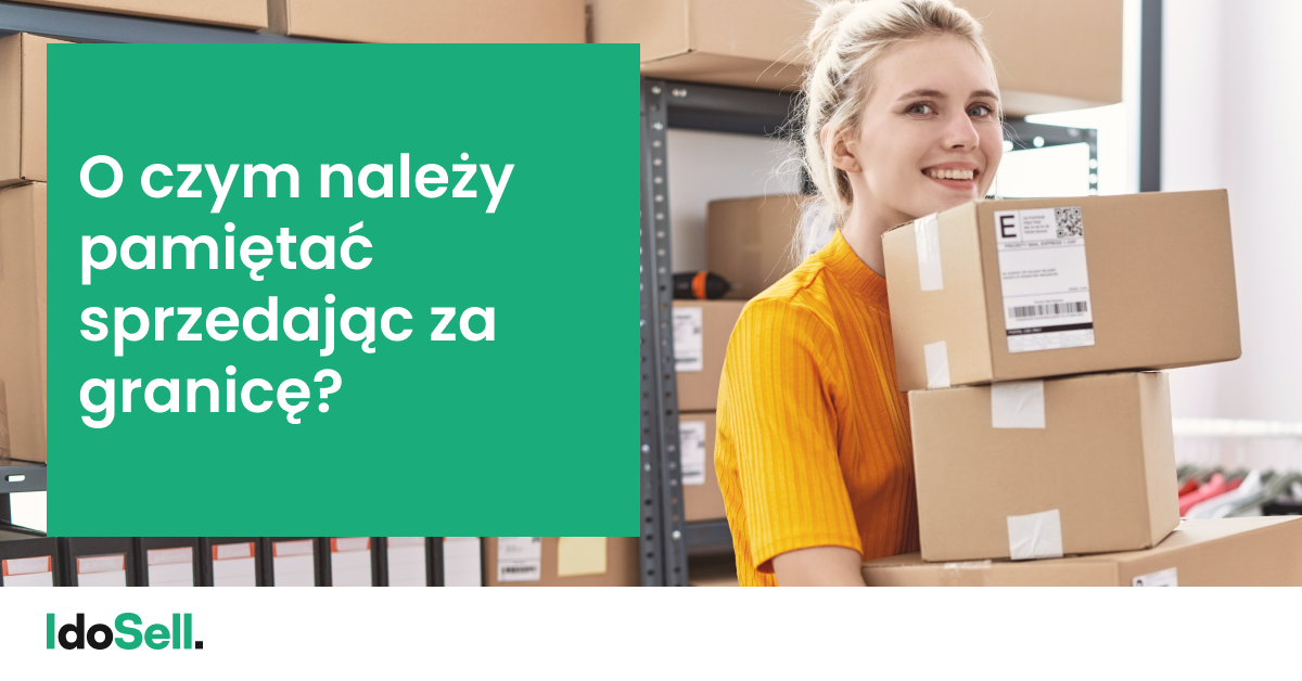o czym pamiętać przy sprzedaży za granicę