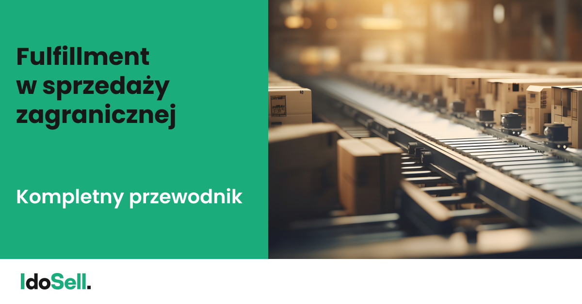 Fulfillment w sprzedaży zagranicznej