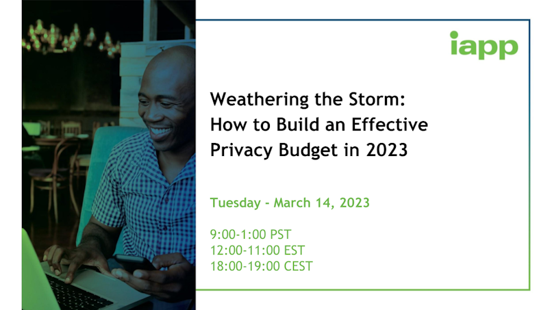 Weathering the Storm: How to Build and Effective Privacy Budget in 2023