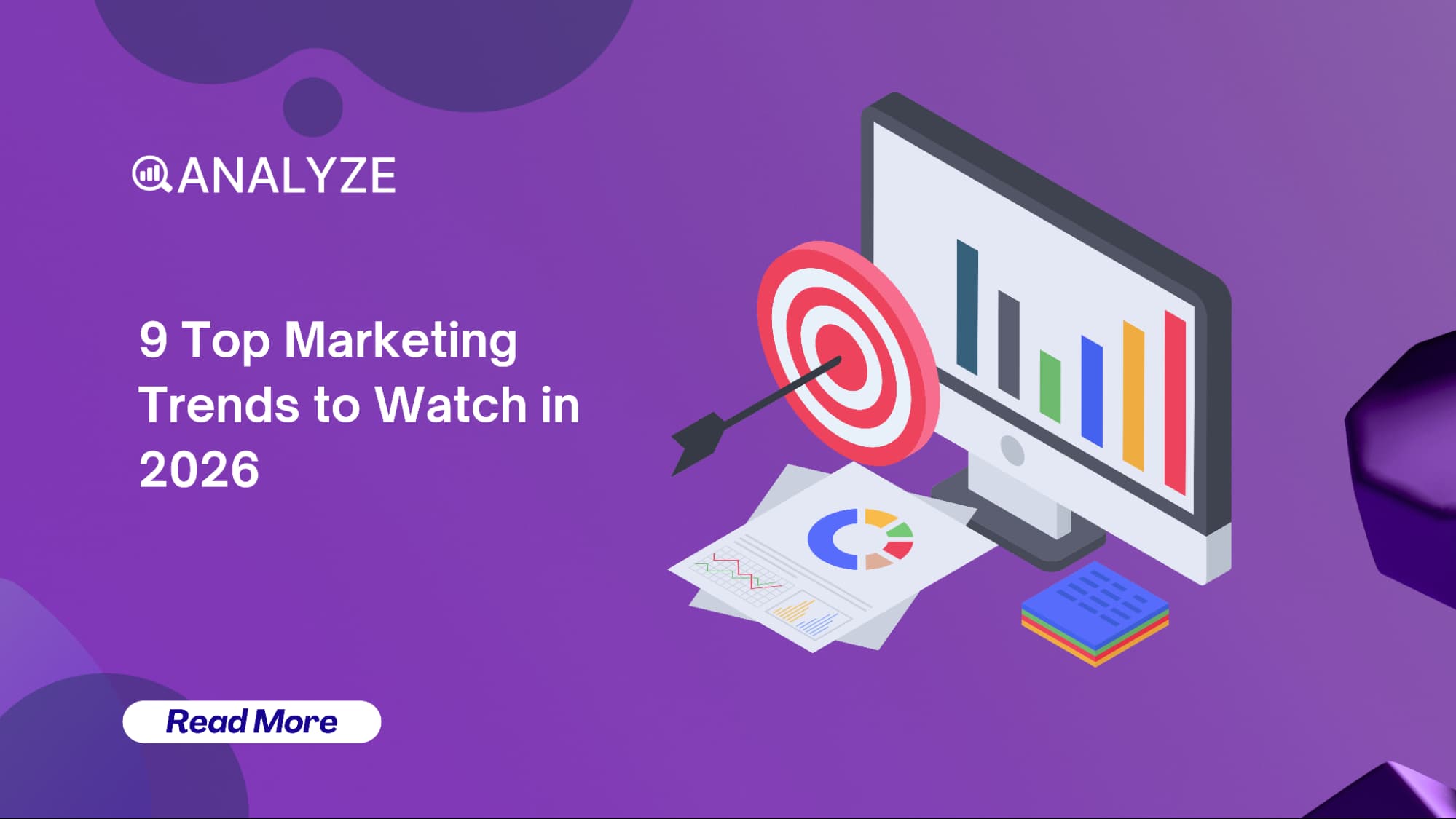 9 Top Marketing Trends to Watch in 2026
