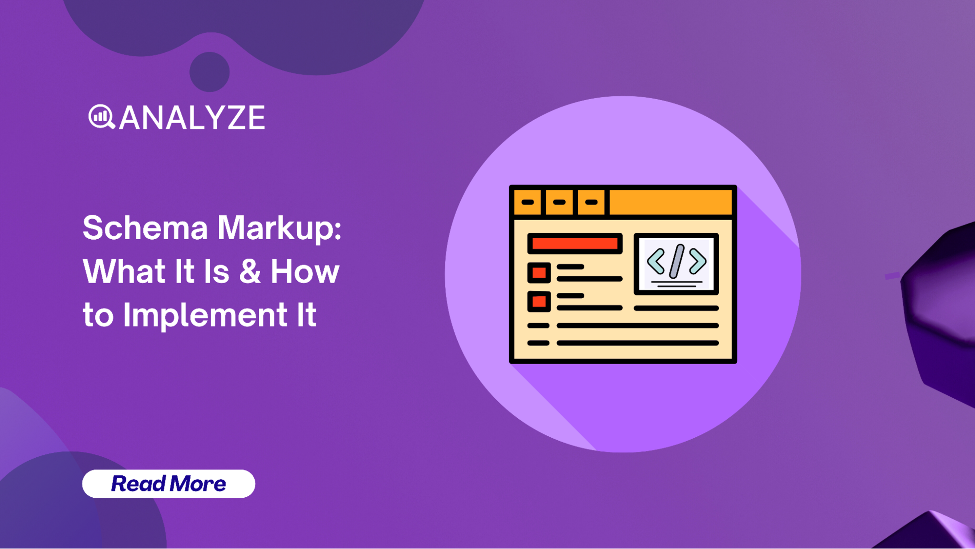 Schema Markup: What It Is & How to Implement It